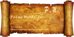 Palay Mihály névjegykártya